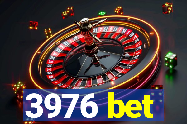 3976 bet